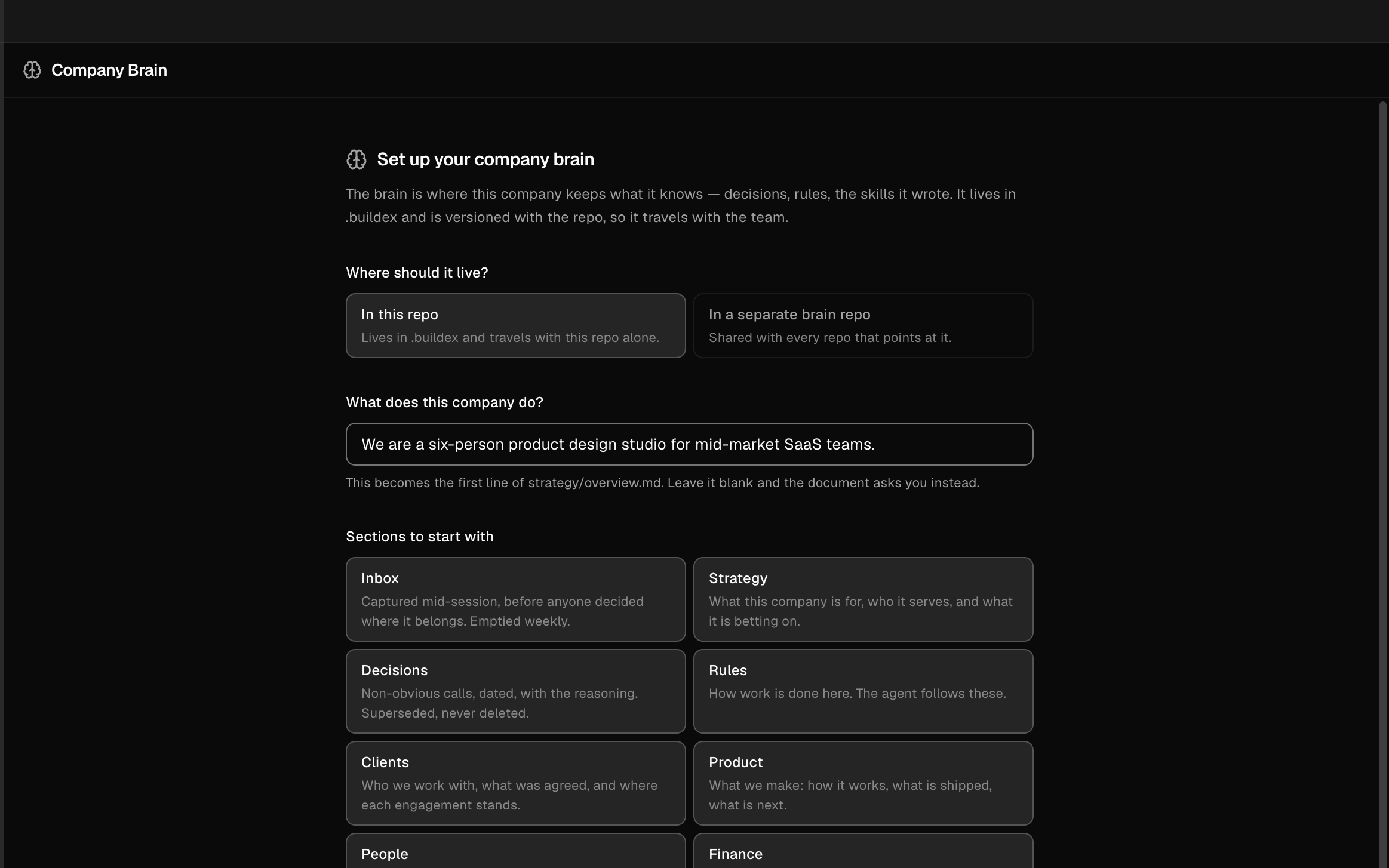 Setting up a company brain in BuildEx: choosing whether the brain lives in this repo or a separate brain repo shared by every repo that points at it, a one-line description of the company, and the sections to start with.